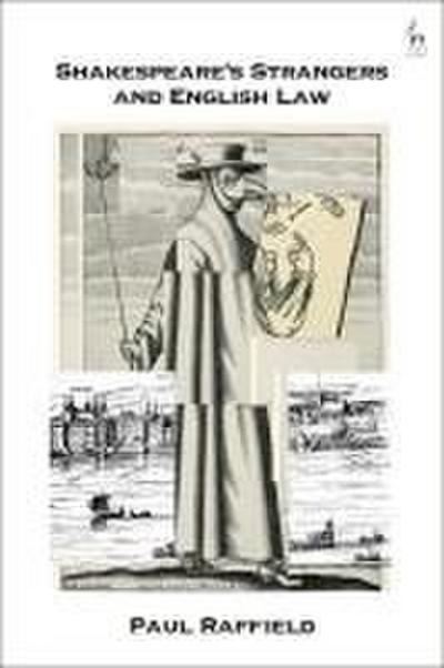 Shakespeare’s Strangers and English Law