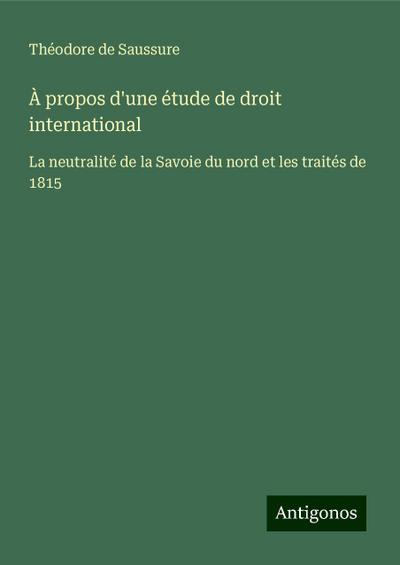 À propos d’une étude de droit international