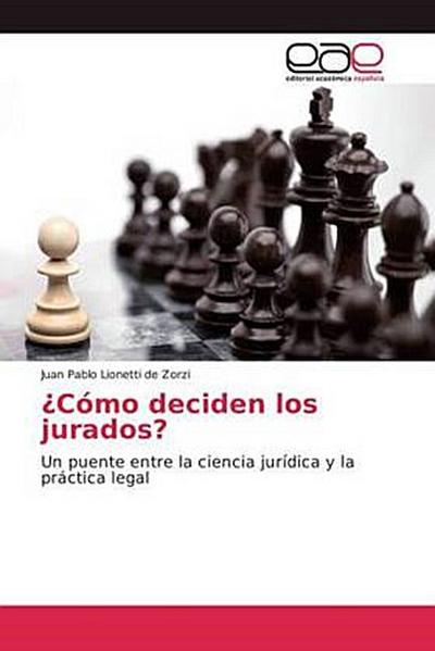 ¿Cómo deciden los jurados?