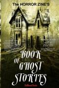 The Horror Zine’s Book of Ghost Stories