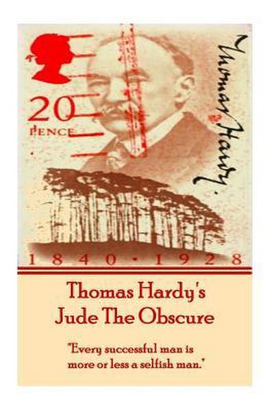 Jude The Obscure, By Thomas Hardy
