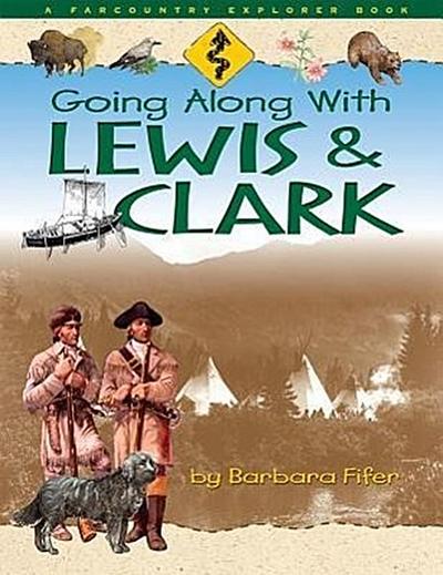 Going Along with Lewis & Clark