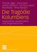 Die Tragödie Kolumbiens