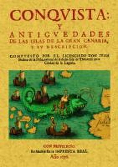 Conquista y antigüedades de las Islas de la Gran Canaria y su descripción