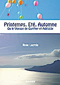 Printemps, Eté, Automne