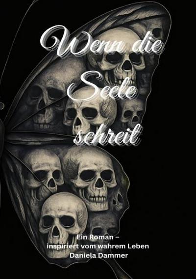 Wenn die Seele schreit