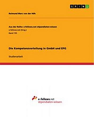 Die Kompetenzverteilung in GmbH und EPG