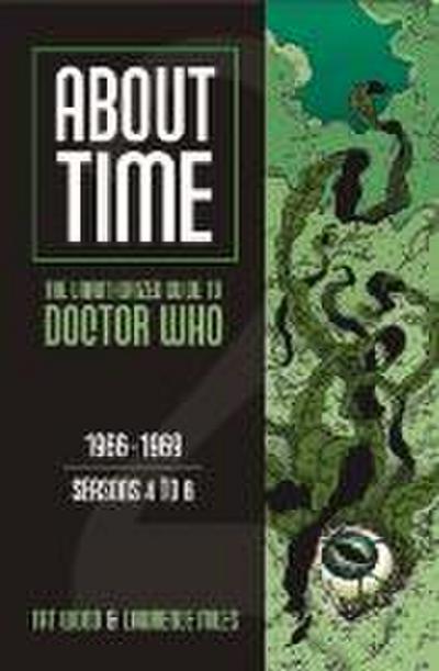 About Time 2: The Unauthorized Guide to Doctor Who (Seasons 4 to 6)