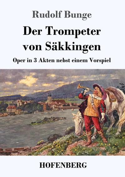 Der Trompeter von Säkkingen