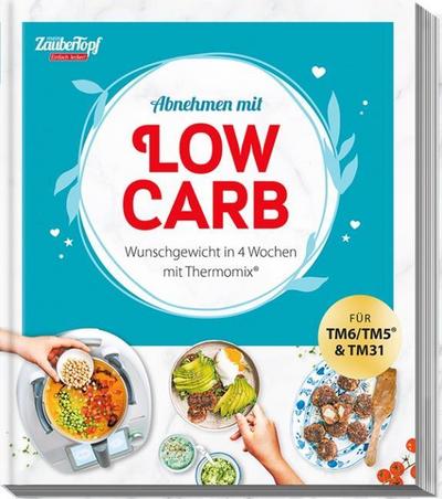 Abnehmen mit Low-Carb - Wunschgewicht in 4 Wochen