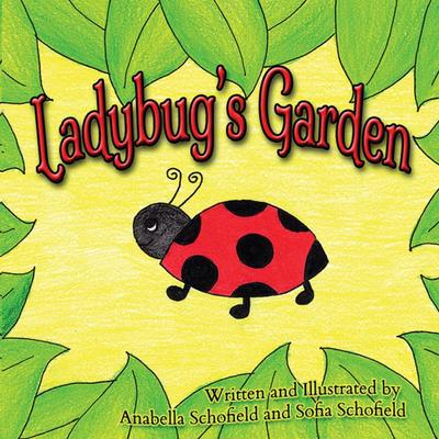 Ladybug’s Garden