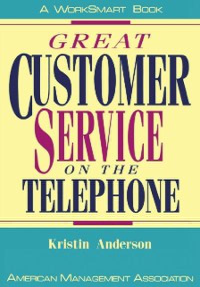 Great Customer Service on the Telephone