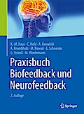 Praxisbuch Biofeedback und Neurofeedback