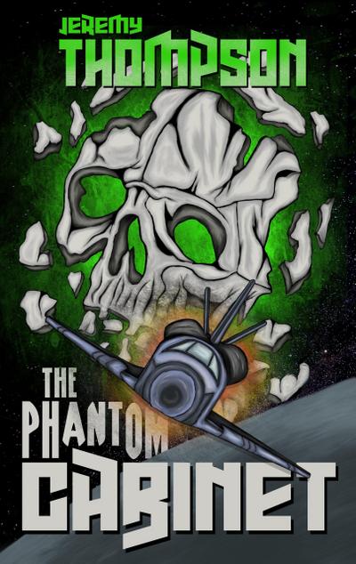 The Phantom Cabinet (Jeremy Thompson Books, #3)