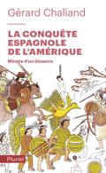 La conquête espagnole de l’Amérique