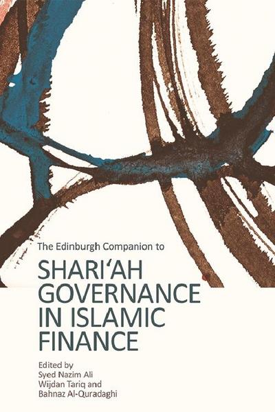 Edinburgh Companion to Shari’ah Governance in Islamic Finance