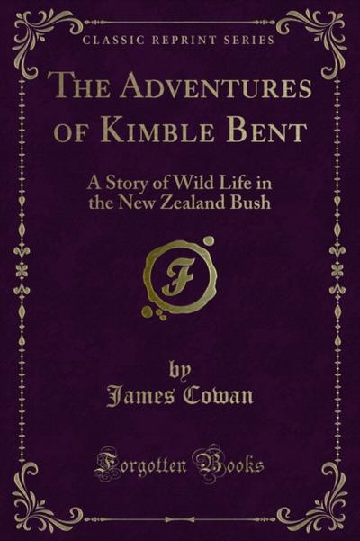 The Adventures of Kimble Bent