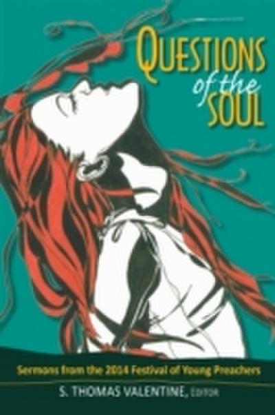 Questions of the Soul