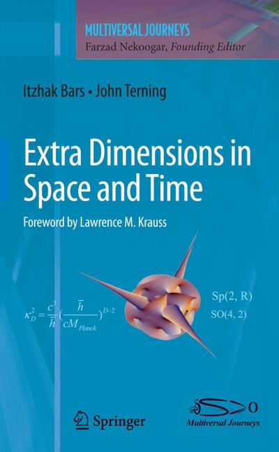 Extra Dimensions in Space and Time