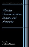 Wireless Communications Systems and Networks