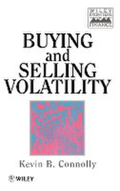 Buying and Selling Volatility