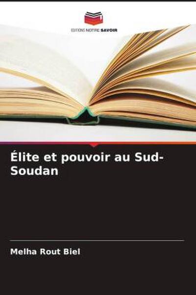 Élite et pouvoir au Sud-Soudan