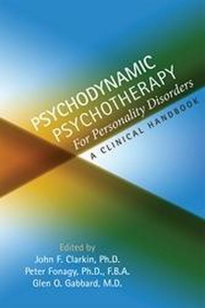 Psychodynamic Psychotherapy for Personality Disorders