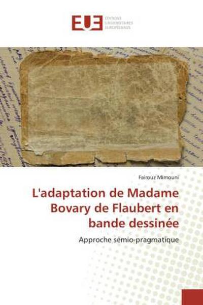 L’adaptation de Madame Bovary de Flaubert en bande dessinée