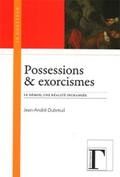 Possessions & exorcismes