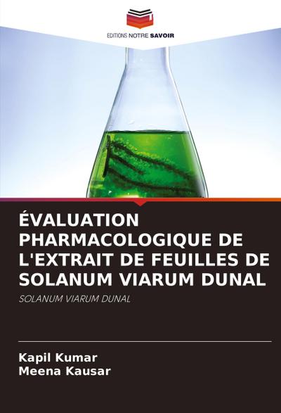 ÉVALUATION PHARMACOLOGIQUE DE L’EXTRAIT DE FEUILLES DE SOLANUM VIARUM DUNAL