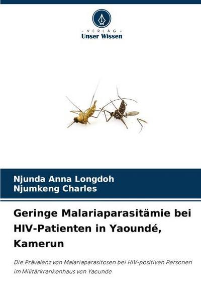 Geringe Malariaparasitämie bei HIV-Patienten in Yaoundé, Kamerun