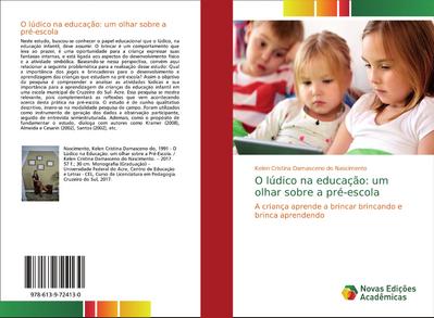 O lúdico na educação: um olhar sobre a pré-escola