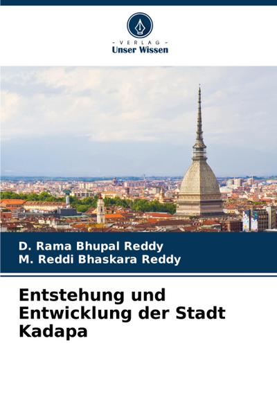 Entstehung und Entwicklung der Stadt Kadapa