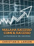 Nulla ha successo come il successo (Tradotto)