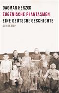 Eugenische Phantasmen