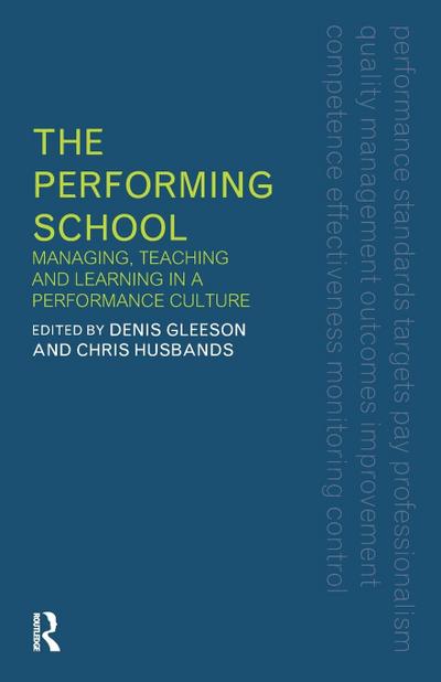 The Performing School