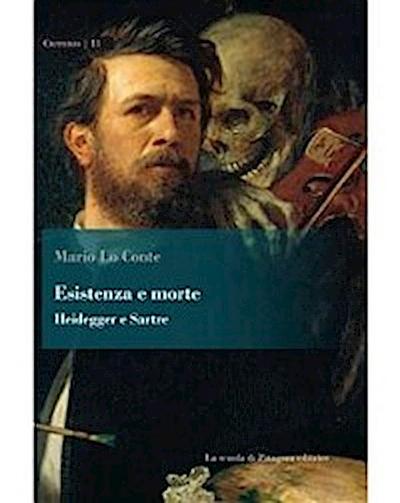 Esistenza e morte. Heidegger e Sartre
