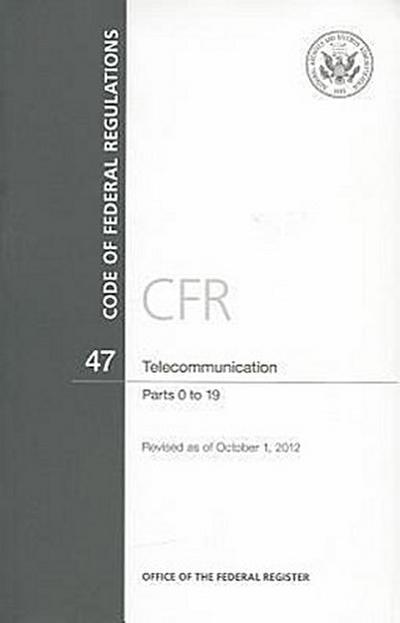 Telecommunication, Parts 0 to 19