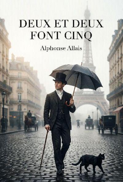 DEUX ET DEUX FONT CINQ (2+2=5)