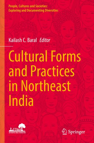 Cultural Forms and Practices in Northeast India