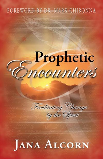 Prophetic Encounters