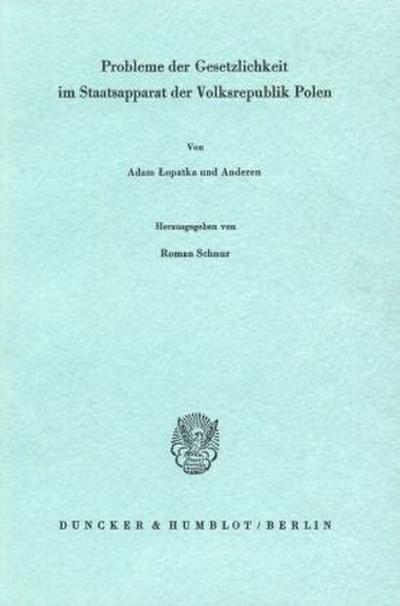 Probleme der Gesetzlichkeit im Staatsapparat der Volksrepublik Polen.