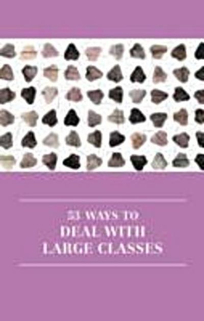 53 ways to deal with large classes