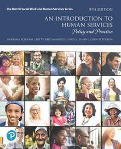 Introduction to Human Services, An: Policy and Practice