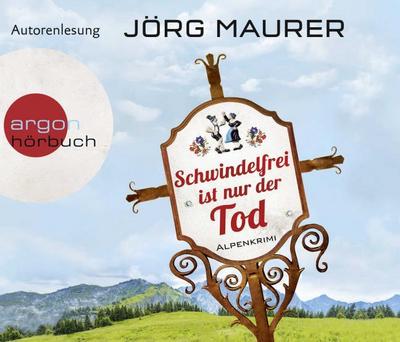 Schwindelfrei ist nur der Tod