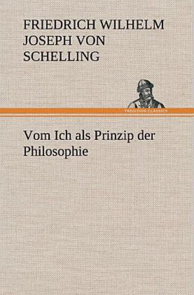 Vom Ich als Prinzip der Philosophie