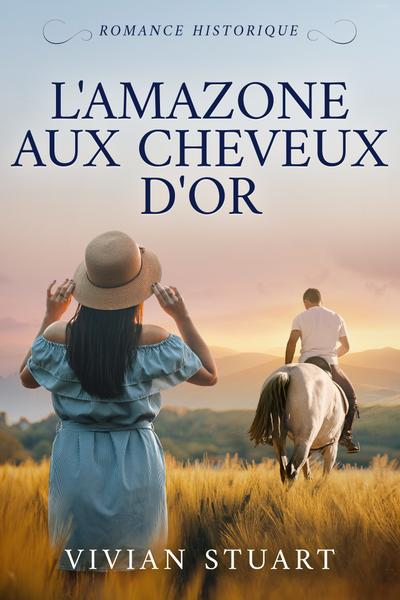 L’Amazone aux cheveux d’or