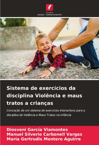 Sistema de exercícios da disciplina Violência e maus tratos a crianças