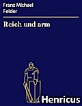 Reich und arm