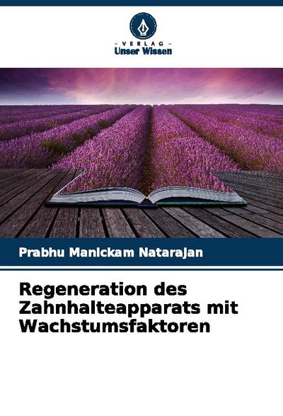 Regeneration des Zahnhalteapparats mit Wachstumsfaktoren